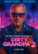 Дедушка легкого поведения 2 (2027)