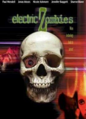 Электрические зомби (2006)
