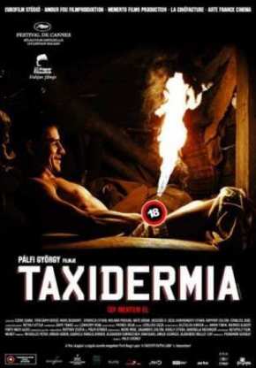 Таксидермия (2006)