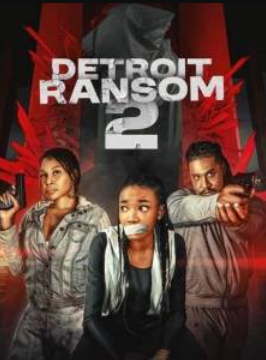 Выкуп в Детройте 2 (2025)