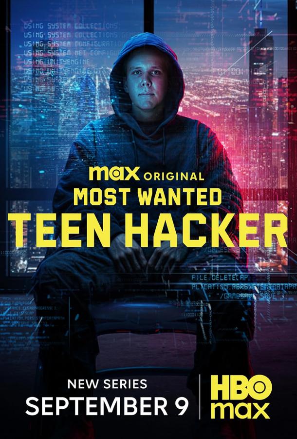 Самый разыскиваемый: Подросток-хакер (2025)